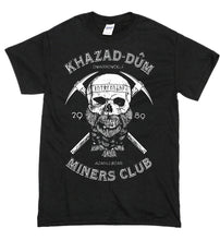 Load image into Gallery viewer, Khazad-Dum Miners Club T-Shirt